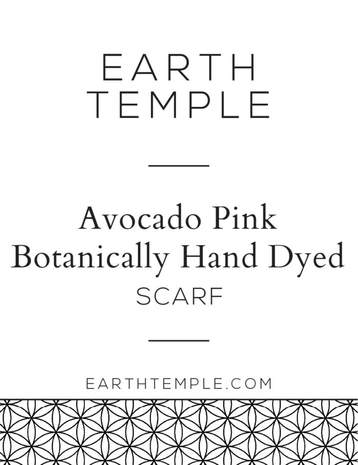AVOCADO PINK BOTANICALLY HAND DYED SCARF
